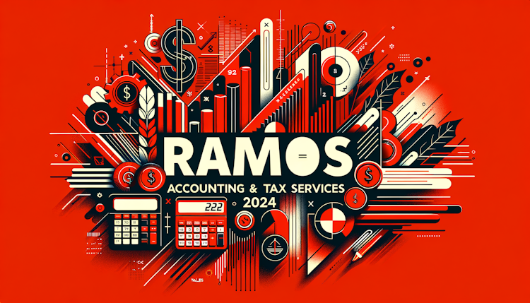 Ramos Accounting & Tax Services 2024 Tax Season with red colors